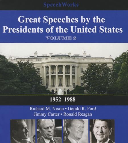 Stock image for Great Speeches by the Presidents of the United States, Vol. 2: 1952 - 1988 for sale by The Yard Sale Store