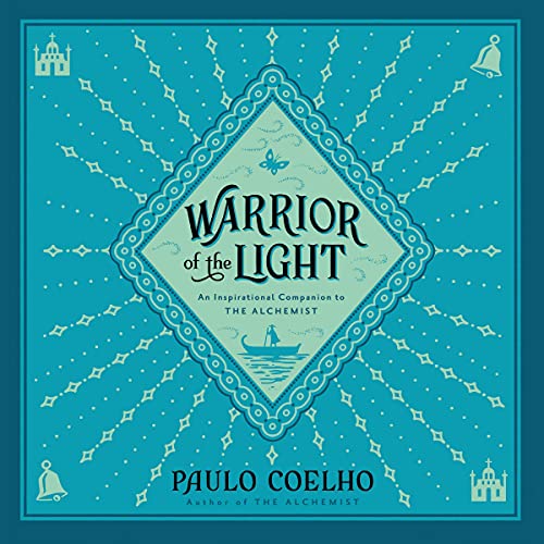 Beispielbild fr Warrior of the Light: A Manual zum Verkauf von Irish Booksellers