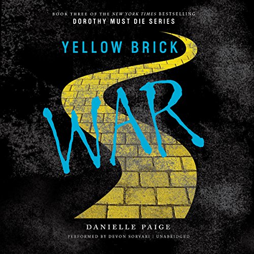 Imagen de archivo de Yellow Brick War (Dorothy Must Die Series, Book 3) a la venta por HPB-Emerald