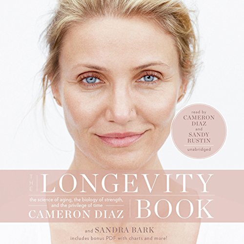 Beispielbild fr The Longevity Book: The Science of Aging, the Biology of Strength, and the Privilege of Time zum Verkauf von Half Price Books Inc.