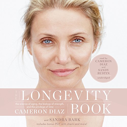 Stock image for The Longevity Book: The Science of Aging, the Biology of Strength, and the Privilege of Time for sale by Half Price Books Inc.