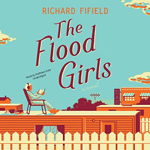 Stock image for The Flood Girls: A Novel for sale by The Yard Sale Store