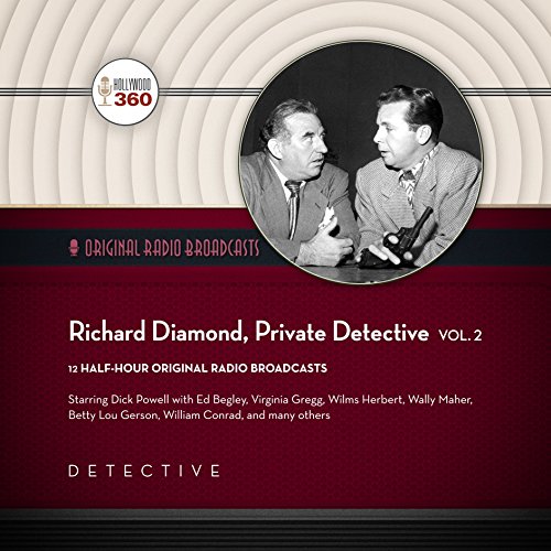 Imagen de archivo de Richard Diamond, Private Detective: 12 Half-Hour Original Radio Broadcasts: Vol 2 a la venta por Revaluation Books