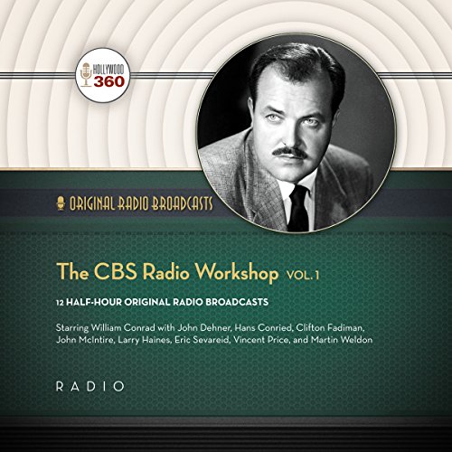 Beispielbild fr The CBS Radio Workshop, Vol. 1 (Hollywood 360 - Classic Radio Collection) zum Verkauf von The Yard Sale Store