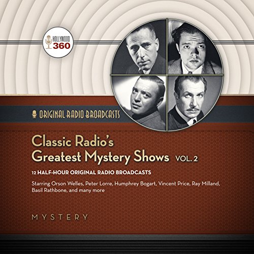 Beispielbild fr Classic Radio's Greatest Mystery Shows, Vol. 2 (Hollywood 360 - Classic Radio Collection) zum Verkauf von Half Price Books Inc.