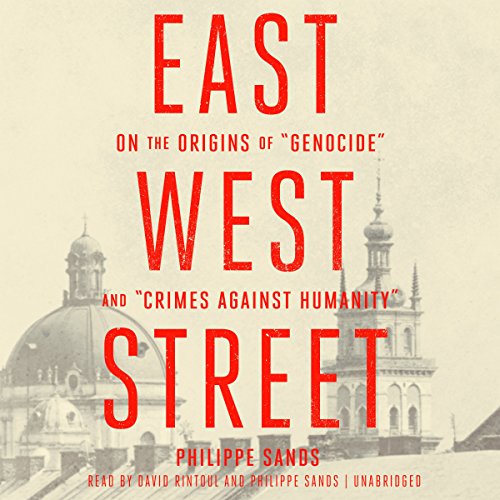 Beispielbild fr East West Street: On the Origins of ''Genocide'' and ''Crimes Against Humanity'' zum Verkauf von The Yard Sale Store