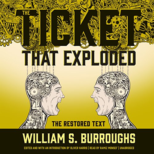 Stock image for The Ticket That Exploded: The Restored Text (Nova Trilogy, Book 2) for sale by The Yard Sale Store