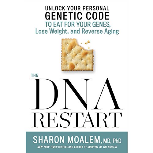 Beispielbild fr The DNA Restart: Unlock Your Personal Genetic Code to Eat for Your Genes, Lose Weight, and Reverse Aging zum Verkauf von The Yard Sale Store