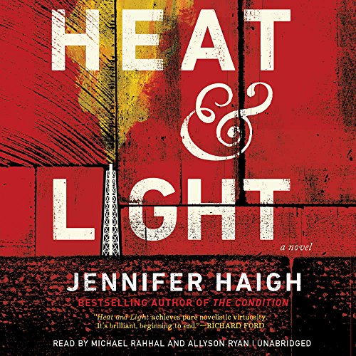 Beispielbild fr Heat and Light: A Novel zum Verkauf von The Yard Sale Store