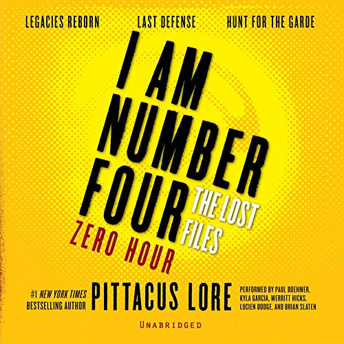 Stock image for I Am Number Four: The Lost Files: Zero Hour (I Am Number Four Series: The Lost Files) for sale by The Yard Sale Store