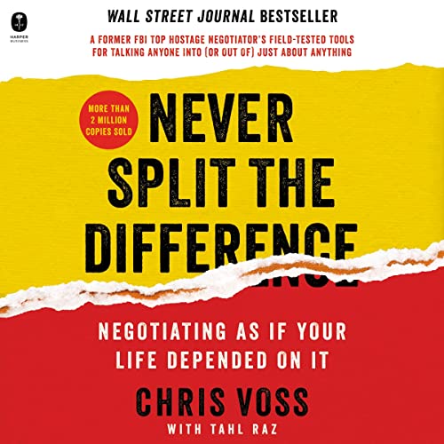 Stock image for Never Split the Difference: Negotiating as If Your Life Depended on It for sale by HPB-Diamond