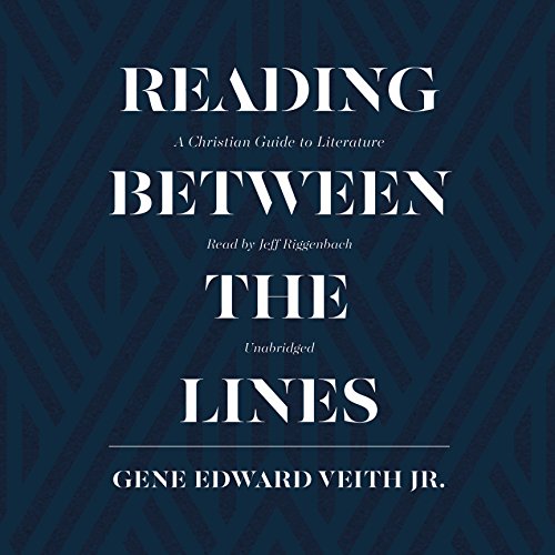 Beispielbild fr Reading Between the Lines: A Christian Guide to Literature zum Verkauf von The Yard Sale Store