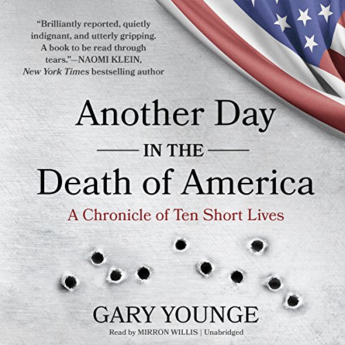 Beispielbild fr Another Day in the Death of America: A Chronicle of Ten Short Lives zum Verkauf von HPB-Red