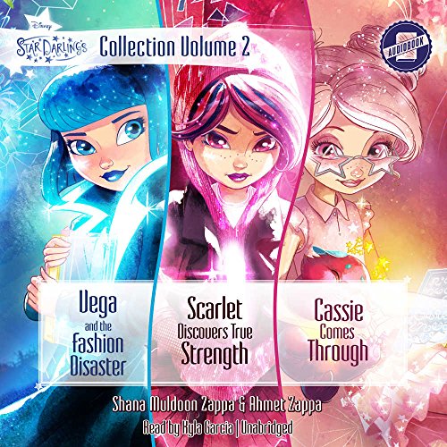 Stock image for Star Darlings Collection, Volume 2: Vega and the Fashion Disaster; Scarlet Discovers True Strength; Cassie Comes Through (Star Darlings Series, Books 4,5,6) for sale by SecondSale