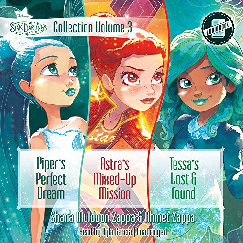 Stock image for Star Darlings Collection, Volume 3: Piper's Perfect Dream; Astra's Mixed-Up Mission; Tessa's Lost and Found (Star Darlings Series, Books 7,8,9) for sale by HPB-Red