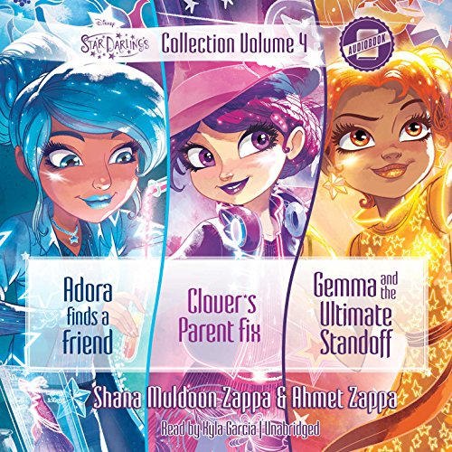 Stock image for Star Darlings Collection, Volume 4: Adora Finds a Friend; Clover's Parent Fix; Gemma and the Ultimate Standoff (Star Darlings Series, Books 10,11,12) for sale by HPB-Diamond