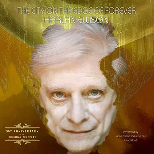 Stock image for The City on the Edge of Forever (Full-Cast Audio Theater) for sale by The Yard Sale Store