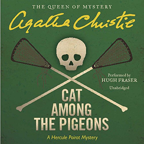 Imagen de archivo de Cat Among the Pigeons: A Hercule Poirot Mystery (Hercule Poirot Mysteries (Audio)) a la venta por Half Price Books Inc.