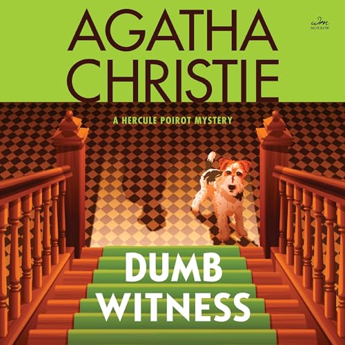 Beispielbild fr Dumb Witness: A Hercule Poirot Mystery (Hercule Poirot Mysteries (Audio)) zum Verkauf von Half Price Books Inc.