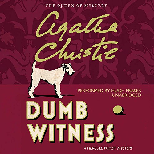 Stock image for Dumb Witness: A Hercule Poirot Mystery (Hercule Poirot Mysteries (Audio)) for sale by Half Price Books Inc.