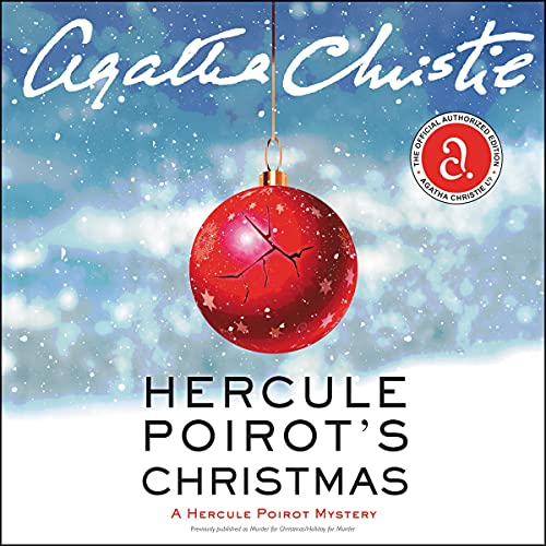 Stock image for Hercule Poirot's Christmas: A Hercule Poirot Mystery (Hercule Poirot Mysteries (Audio)) for sale by Half Price Books Inc.