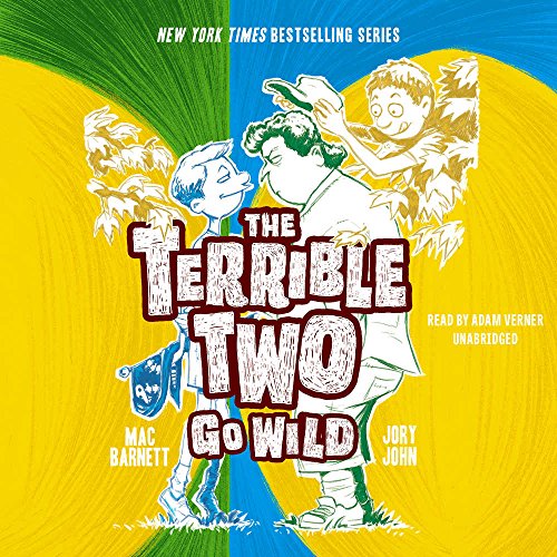 Beispielbild fr The Terrible Two Go Wild (Terrible Two Series, Book 3) zum Verkauf von SecondSale