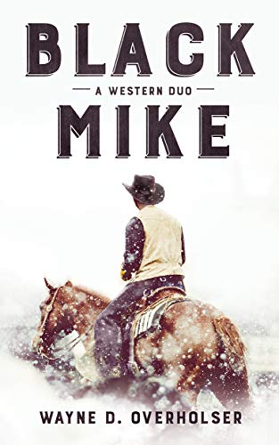 Imagen de archivo de Black Mike: A Western Duo a la venta por ThriftBooks-Atlanta