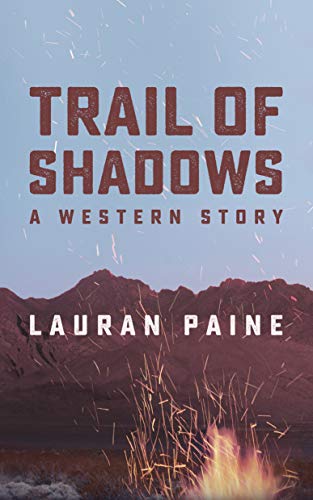 Imagen de archivo de Trail of Shadows: A Western Story a la venta por ThriftBooks-Dallas