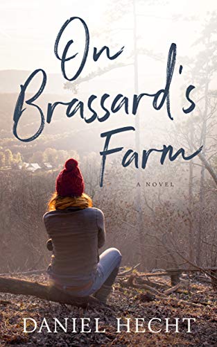 Stock image for On Brassard's Farm: A Novel for sale by St Vincent de Paul of Lane County