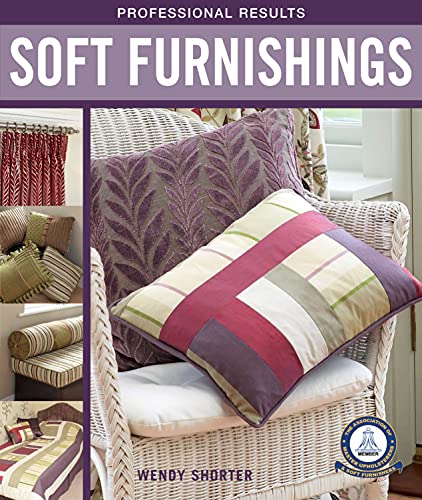 Stock image for Professional Results: Soft Furnishings : Soft Furnishings for sale by Better World Books