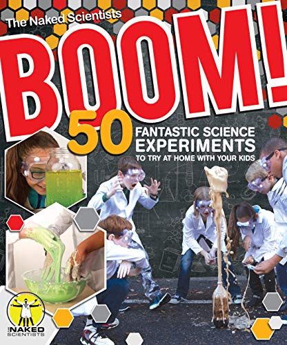 Beispielbild fr Boom! 50 Fantastic Science Experiments to Try at Home with Your Kids (PB) zum Verkauf von Better World Books