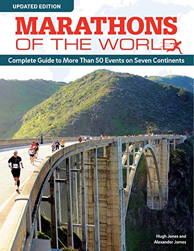 Stock image for Marathons of the World, Updated Edition: Complete Guide to 50 Events on Seven Continents (IMM Lifestyle Books) for sale by Zoom Books Company