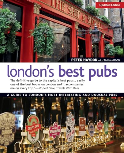Stock image for London's Best Pubs, Updated Edition : A Guide to London's Most Interesting and Unusual Pubs for sale by Better World Books Ltd