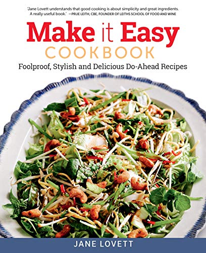 

Make It Easy Cookbook: Foolproof, Stylish and Delicious Do-Ahead Recipes [Soft Cover ]