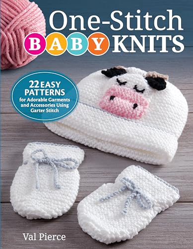 Stock image for One-Stitch Baby Knits: 22 Easy Patterns for Adorable Garments and Accessories Using Garter Stitch for sale by ThriftBooks-Atlanta