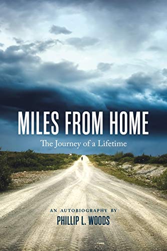 Stock image for Miles From Home: The Journey of a Lifetime for sale by More Than Words