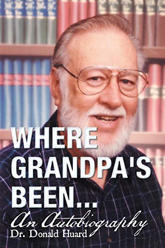 Stock image for Where Grandpa's Been.: An Autobiography for sale by Lucky's Textbooks