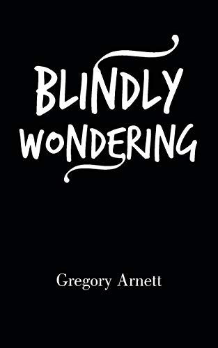 Stock image for Blindly Wondering for sale by Chiron Media