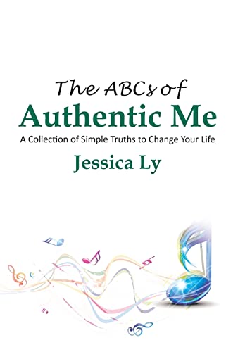 9781504906890: The ABCs of Authentic Me: A Collection of Simple Truths to Change Your Life