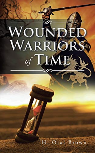 Stock image for Wounded Warriors of Time for sale by Chiron Media