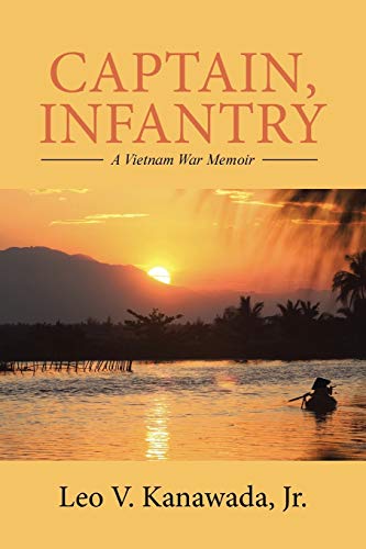 Stock image for Captain, Infantry: A Vietnam War Memoir for sale by Lucky's Textbooks