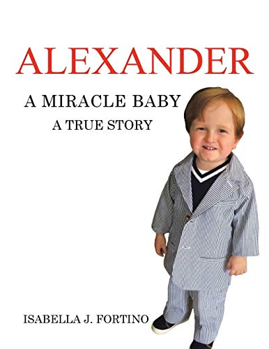 Stock image for Alexander A Miracle Baby for sale by PBShop.store US