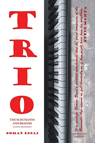 Stock image for Trio: A Novel Biography of the Schumanns and Brahms for sale by ZBK Books