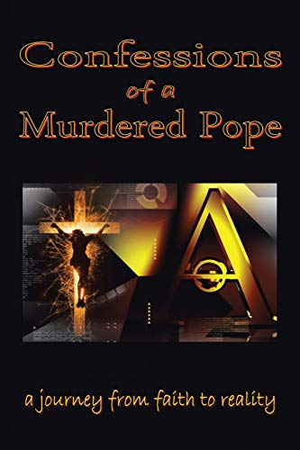 9781504917728: Confessions of a Murdered Pope: Testament of John Paul I