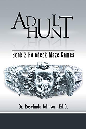 Stock image for Adult Hunt: Book 2 Holodeck Maze Games for sale by Lucky's Textbooks