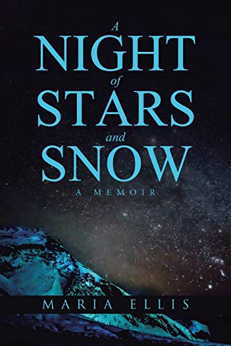 Stock image for A Night of Stars and Snow: A Memoir for sale by Chiron Media