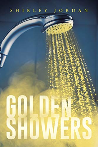 9781504922142: Golden Showers