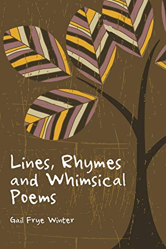 9781504934602: Lines, Rhymes and Whimsical Poems
