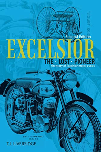 Beispielbild fr Excelsior the Lost Pioneer: Second Edition zum Verkauf von Chiron Media