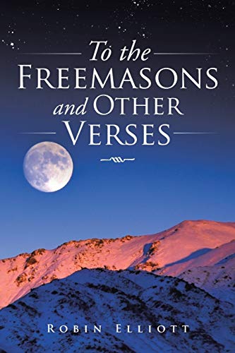 Stock image for To the Freemasons and Other Verses for sale by Bookmans